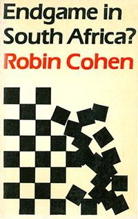 Book cover with the words Endgame in South Africa? Robin Cohen and black and white squares