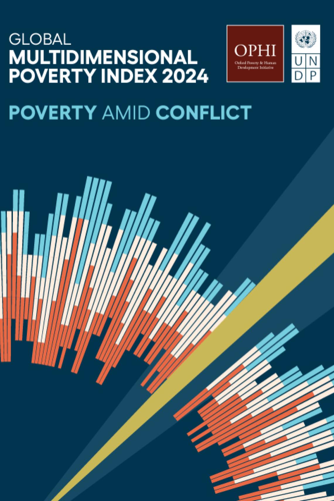 Global Multidimensional Poverty Index 2024: Poverty amid Conflict